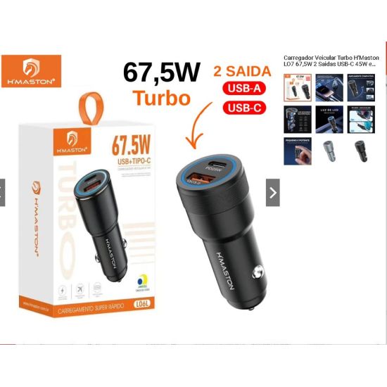 CARREGADOR CELULAR VEICULAR TURBO HMASTON 67,5W TIPO C E USB L07 CARR ACENDEDOR CIGARRO